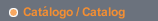 Catálogo / Catalog